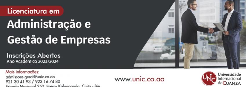 A UNIC apresenta a licenciatura em Administração e Gestão Empresarial ...